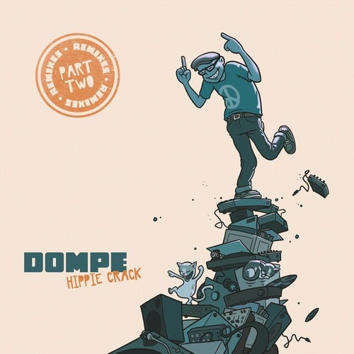 Dompe, David Keno, René Bourgeois, Phonique, Iso*-Hippie Crack Remixes, Pt. 2