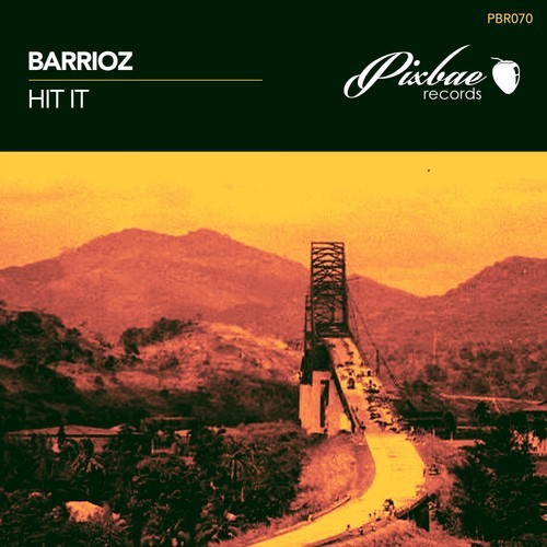 Barrioz-Hit It