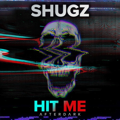 Shugz-Hit Me