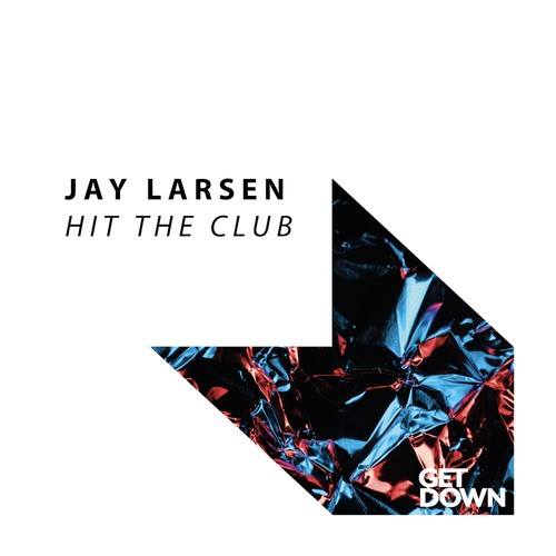 Jay Larsen-Hit the Club