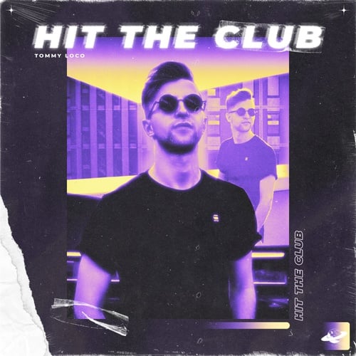 Tommy Loco-Hit The Club