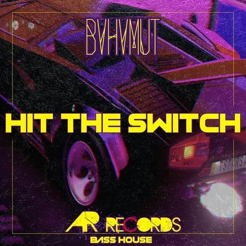 BVHVMUT-Hit the Switch