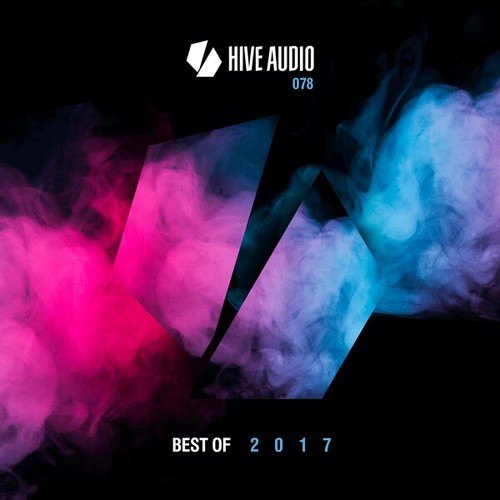 Definition, Moses Mehdi, Manuel Moreno, Natasha Waters, Sven Tasnadi, Dario D'Attis-Hive Audio - Best of 2017