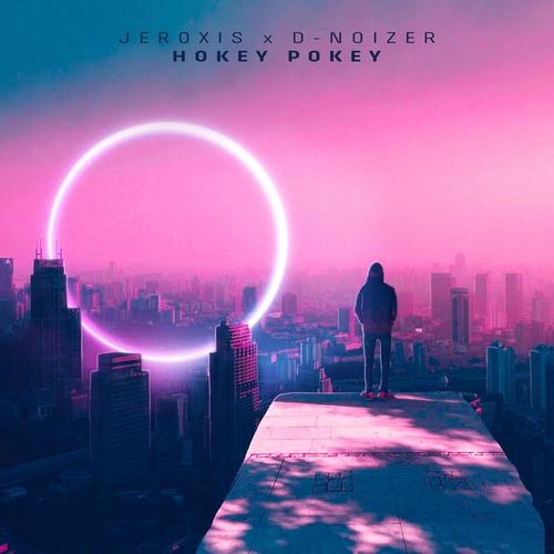 Jeroxis & D-Noizer-Hokey Pokey