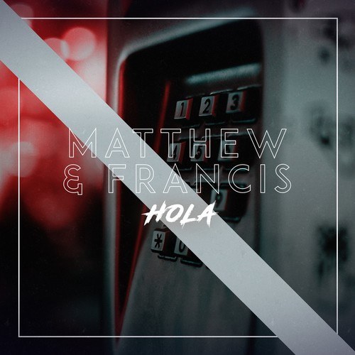 Matthew & Francis-Hola