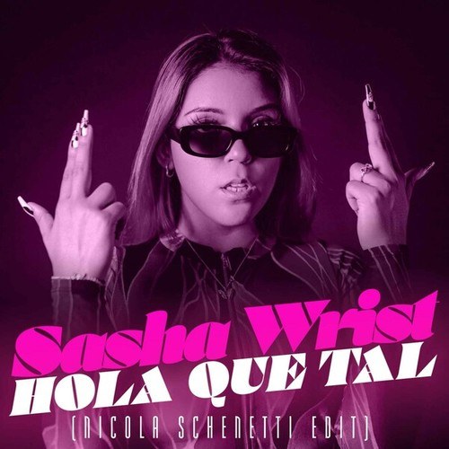 Hola Que Tal (Nicola Schenetti Edit)