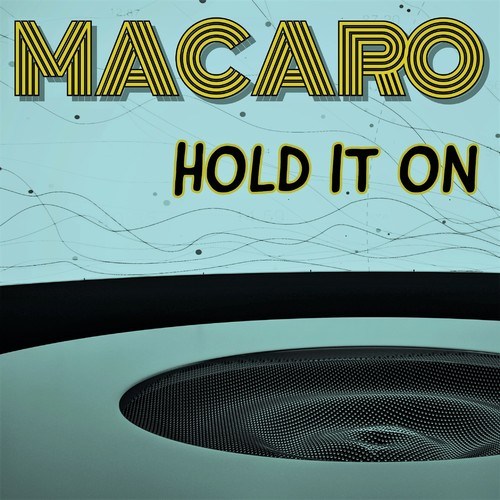DJ Lurch, Macaro, DJ Wuff, DJ Fake, Ron Van Helen-Hold It On