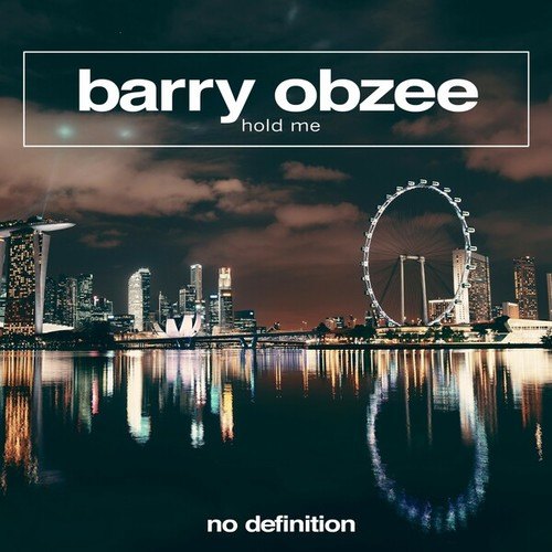 Barry Obzee-Hold Me