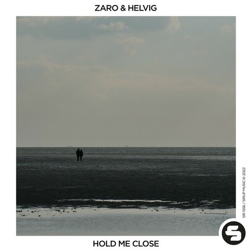 Helvig, ZARO-Hold Me Close