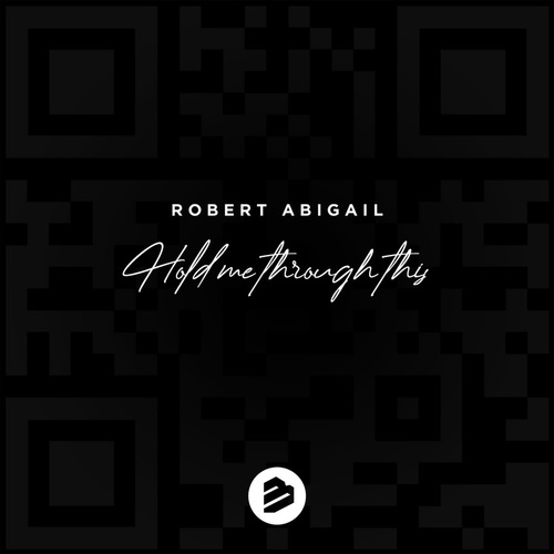 Robert Abigail-Hold Me Through This