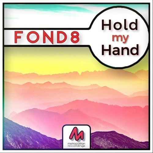 Fond8-Hold My Hand