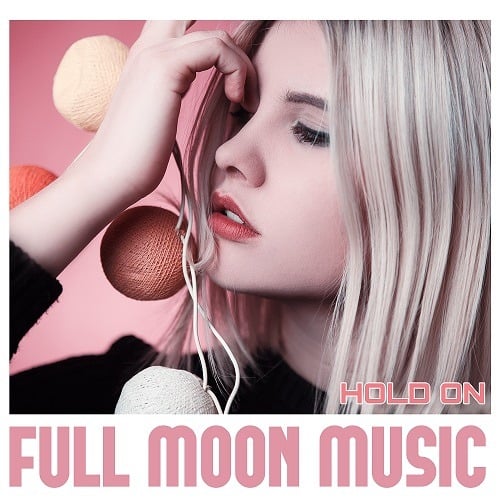Full Moon Music-Hold On