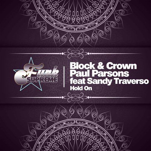Block & Crown, Paul Parsons, Sandy Traverso-Hold On