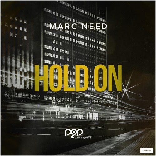 Marc Need, Shinson, TeCay, Shell Shokk, Mpx-Hold On