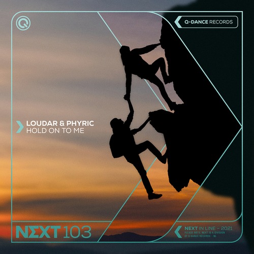 Loudar, Phyric-Hold On To Me