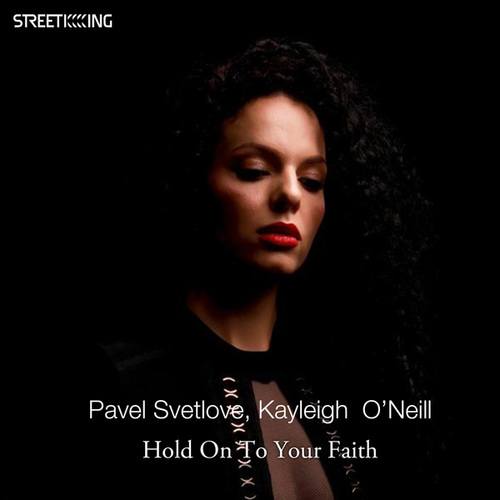 Pavel Svetlove, Kayleigh O’Neill-Hold On to Your Faith