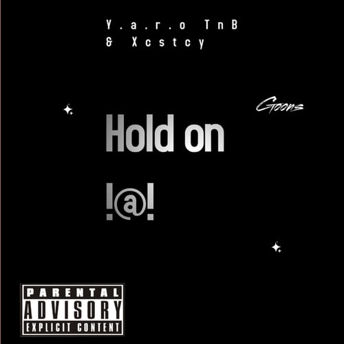 Hold on!@!