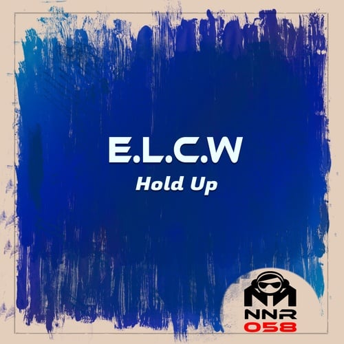 E.L.C.W.-Hold Up
