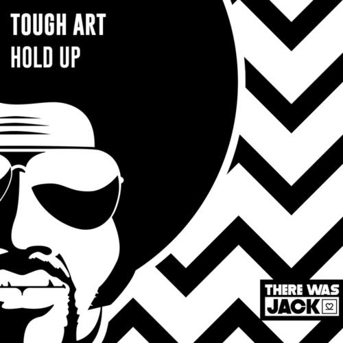Tough Art-Hold Up