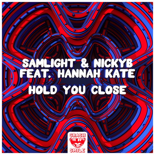Samlight, Nickyb, Hannah Kate-Hold You Close