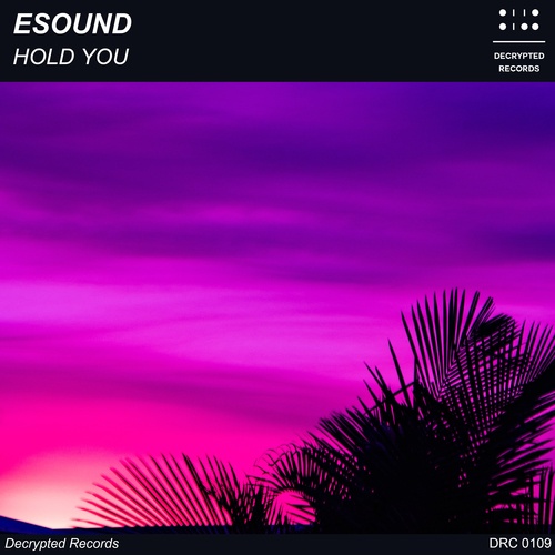 ESound-Hold You