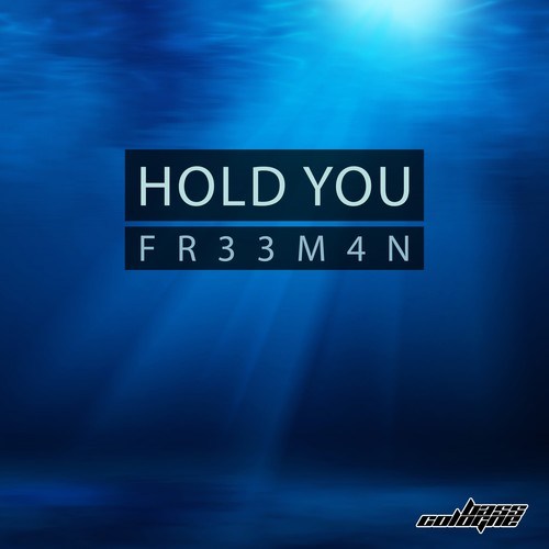 FR33M4N-Hold You