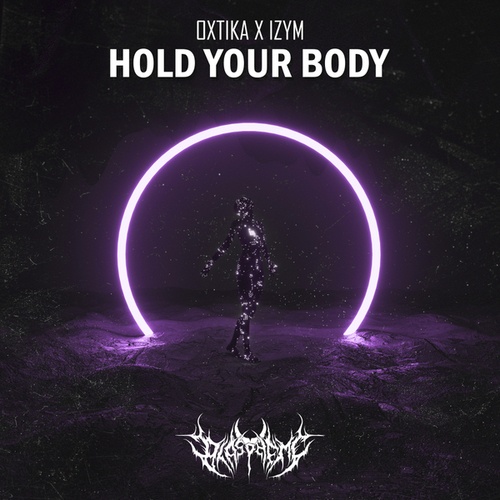 Oxtika, Izym-Hold Your Body EP