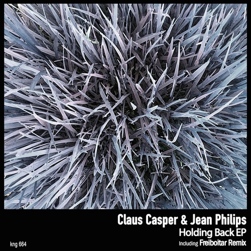 Claus Casper, Jean Philips, Freiboitar-Holding Back EP