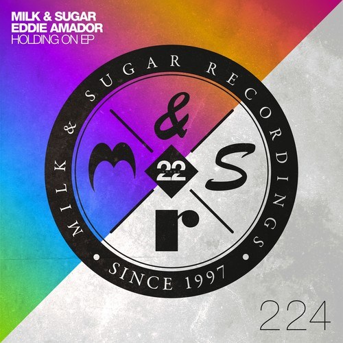 Milk & Sugar, Eddie Amador, Roland Clark, Superlover-Holding on EP