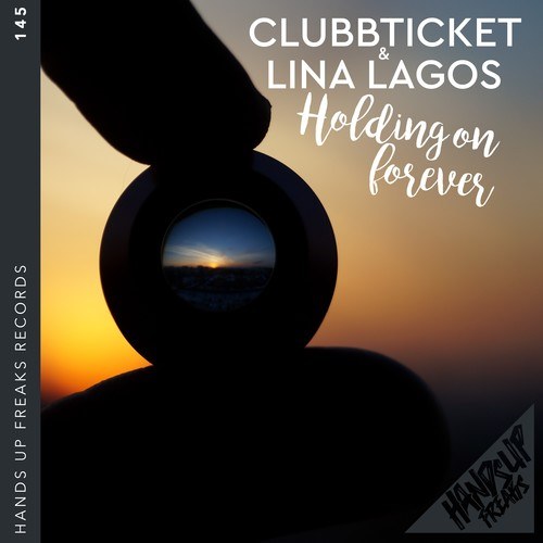 Lina Lagos, Clubbticket-Holding on Forever