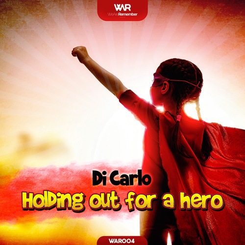 Di Carlo-Holding out for a Hero