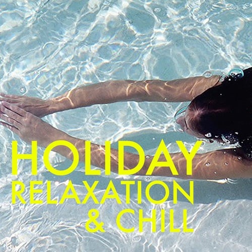 Holiday Relaxation & Chill