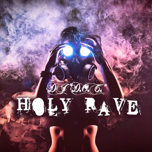 Holy Rave