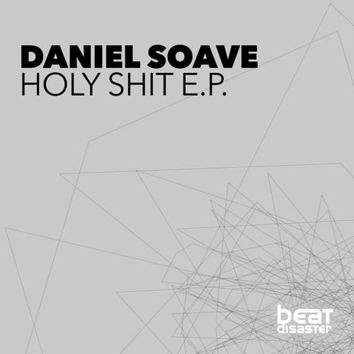 Daniel Soave-Holy Shit EP
