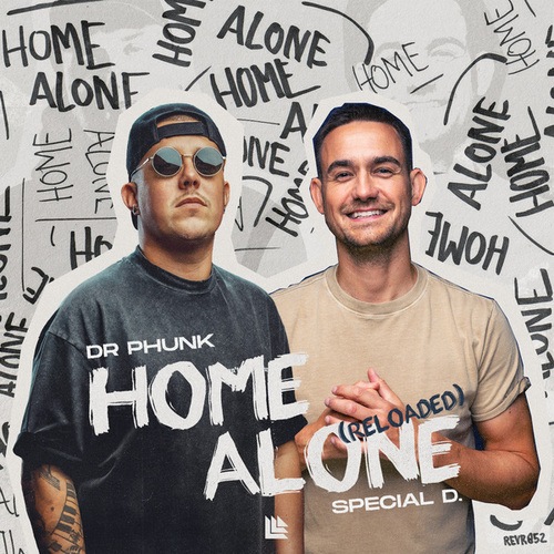 Special D., Dr Phunk-Home Alone