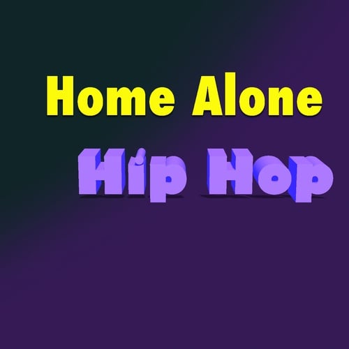 Various Artists-Home Alone Hip Hop