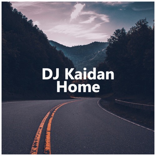 DJ Kaidan-Home