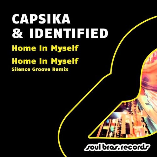 Capsika, Identified-Home In Myself