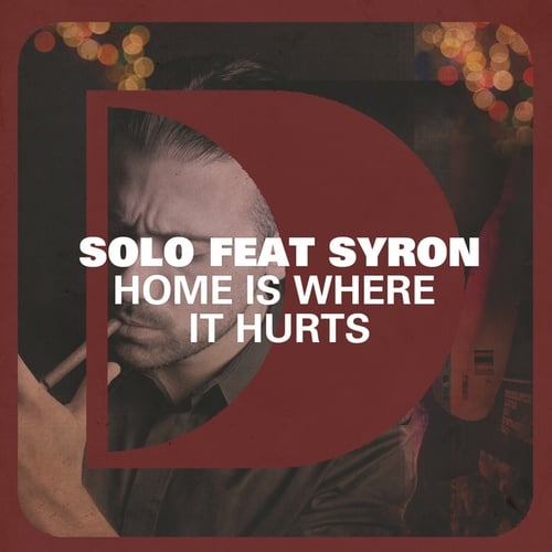 Solo, Syron-Home Is Where It Hurts