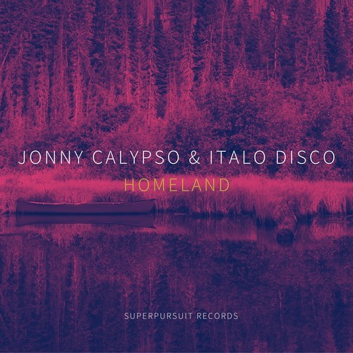 Jonny Calypso, Italo Disco-Homeland