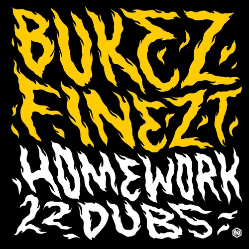 Bukez Finezt-Homework / 22Dubs