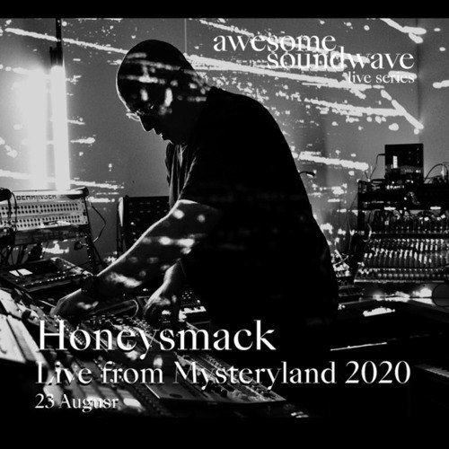 Honeysmack-Honeysmack Live from Mysteryland