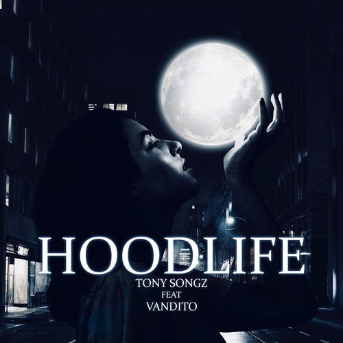 Tony Songz, Vandito-Hoodlife