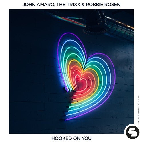 John Amaro, The Trixx, Robbie Rosen-Hooked on You