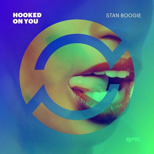 Stan Boogie-Hooked On You