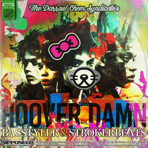 The Darrow Chem Syndicate, Basstyler, Strokerbeats-Hoover Damn