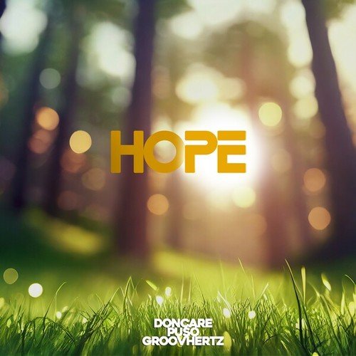 Doncare, PuSo, GroovHertz-Hope