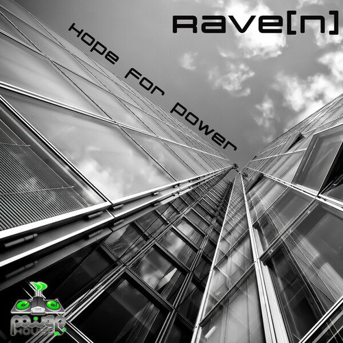 Rave[n]-Hope For Power