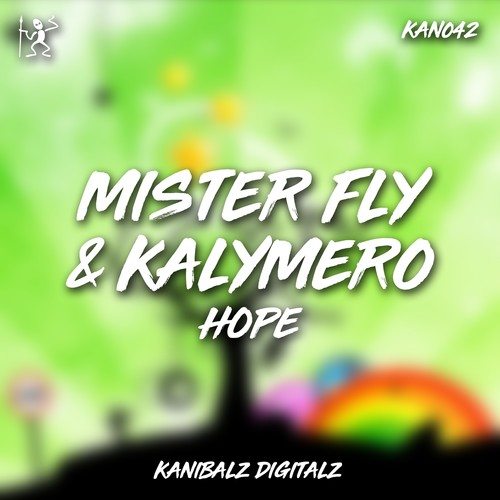 Mister Fly, Kalymero-Hope