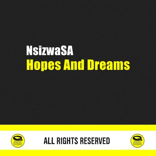 NsizwaSA-Hopes & Dreams